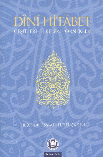 Dini Hitabet  Çeşitleri – İlkeleri – Örnekleri