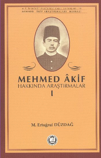 Mehmed Akif Hakkında Araştırmalar 1