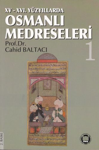 1516 Yüzyıllarda Osmanlı Medreseleri 2 Cilt Takım