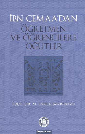 İbn Cemaadan Öğretmen ve Öğrencilere Öğütler