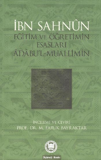 Eğitim ve Öğretimin Esasları  AdabulMuallimin