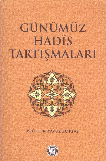 Günümüz Hadis Tartışmaları