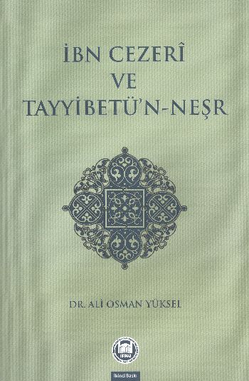 İbn Cezeri ve Tayyibetü’nNeşr