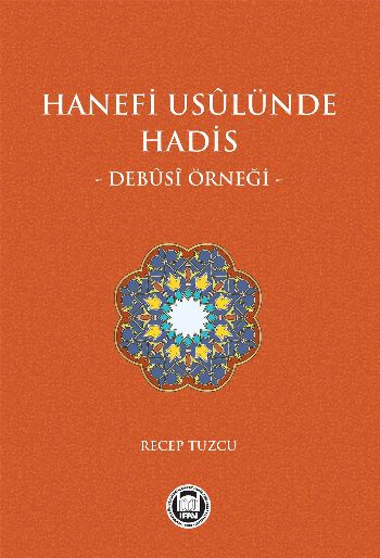 Hanefi Usulünde Hadis  Debusi Örneği