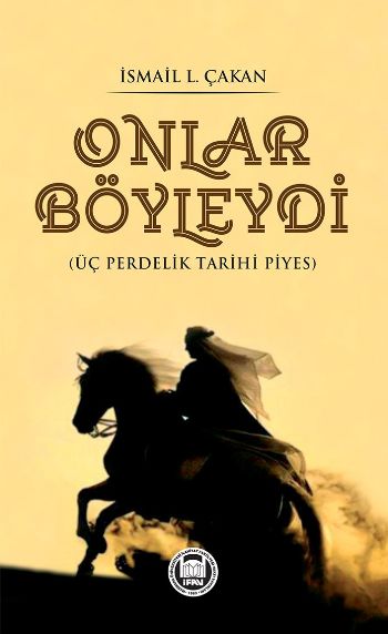 Onlar Böyleydi Üç Perdelik Piyes