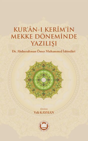 Kuranı Kerimin Mekke Döneminde Yazılışı