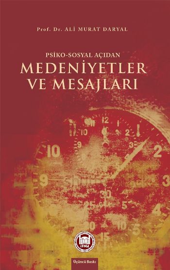 PsikoSosyal Açıdan Medeniyetler ve Mesajları