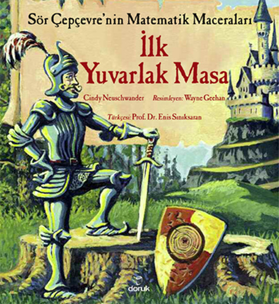 Sör Çepçevrenin Matematik Maceraları  İlk Yuvarlak Masa