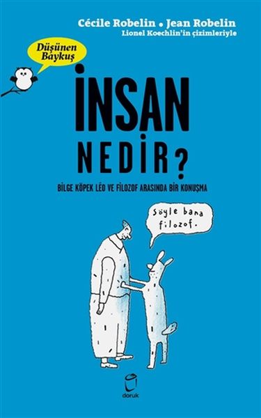 İnsan Nedir  Düşünen Baykuş