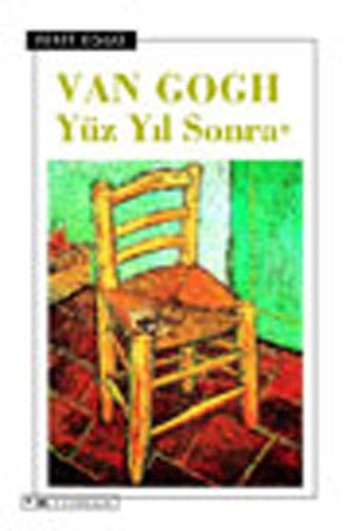 Van Gogh  Yüz Yıl Sonra