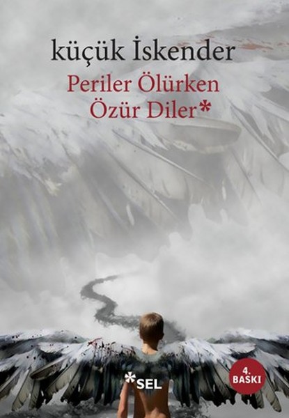 Periler Ölürken Özür Diler