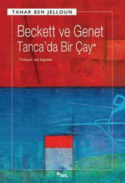 Beckett ve Genet Tancada Bir Çay