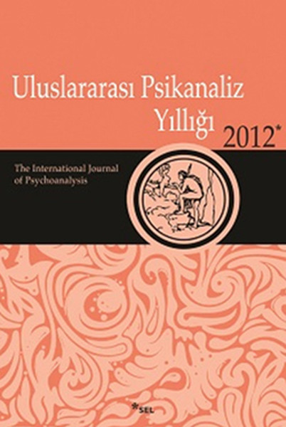 Uluslararası Psikanaliz Yıllığı 2012