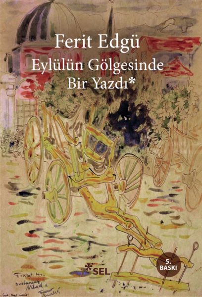 Eylülün Gölgesinde Bir Yazdı