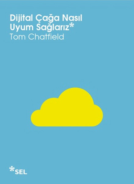 Dijital Çağa Nasıl Uyum Sağlarız