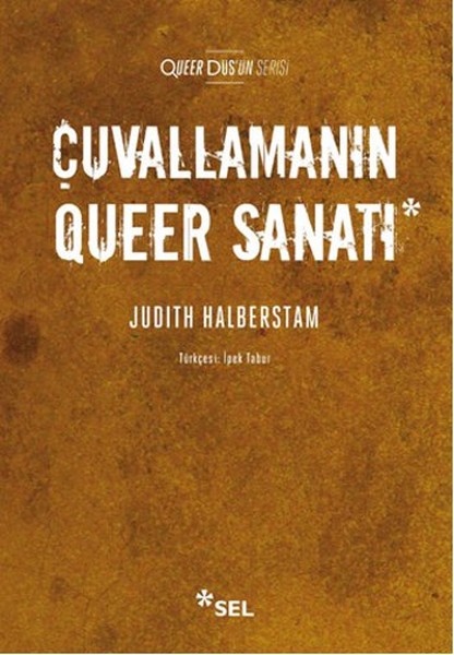 Çuvallamanın Queer Sanatı