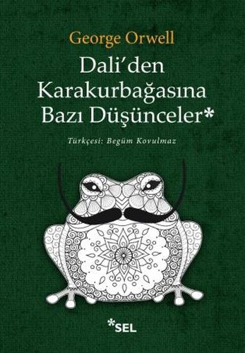 Daliden Karakurbağasına Bazı Düşünceler