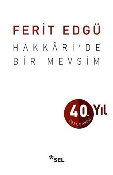 Hakkari’de Bir Mevsim 40 Yıl Özel Basım