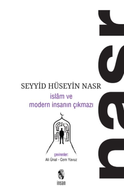 İslam ve Modern İnsanın Çıkmazı