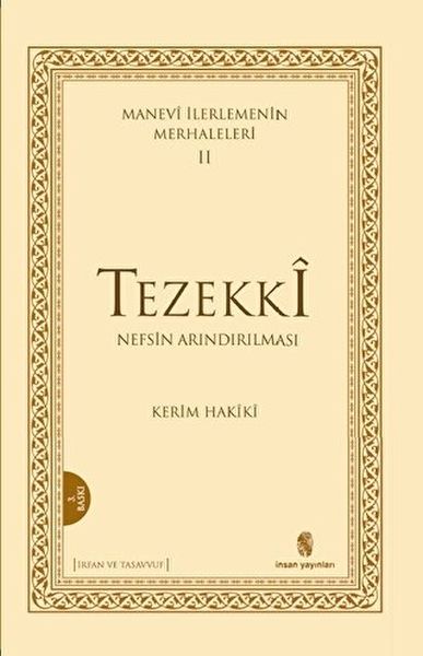 Manevi İlerlemenin Merhaleleri 2 Tezekki