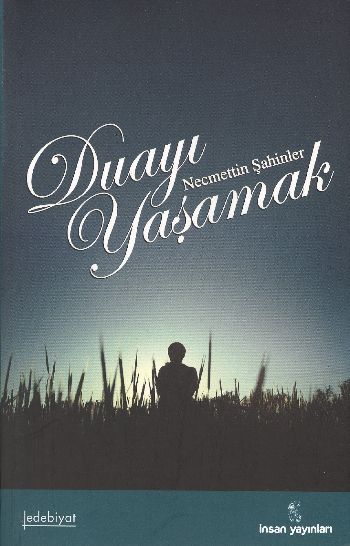 Duayı Yaşamak