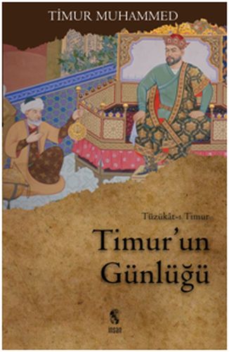 Timurun Günlüğü  Tüzükatı Timur