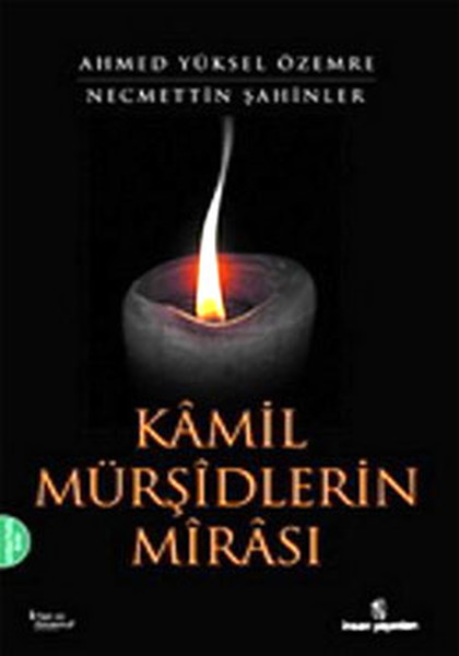 Kamil Mürşidlerin Mirası