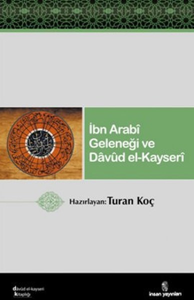 İbn Arabi Geleneği ve Davud elKayseri