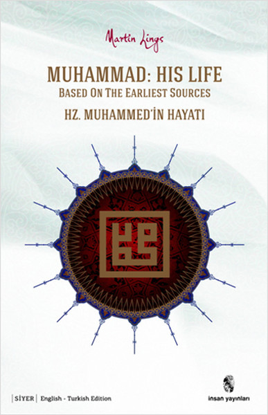 Muhammad His Life Based on the Earliest Sources