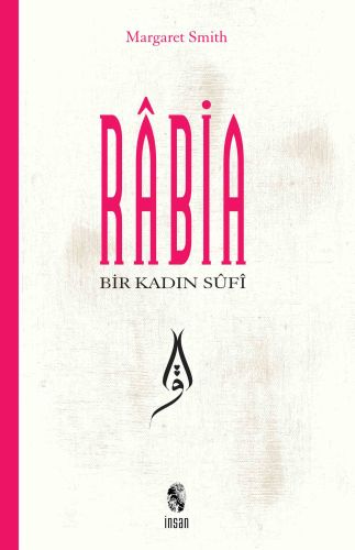 Bir Kadın Sufi Rabia