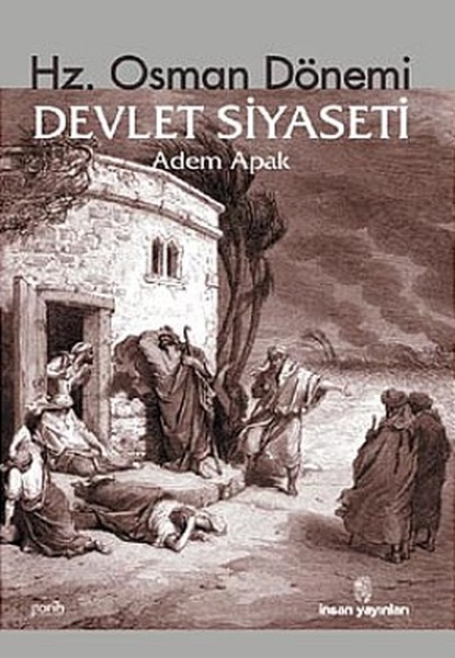 Hz Osman Dönemi Devlet Siyaseti