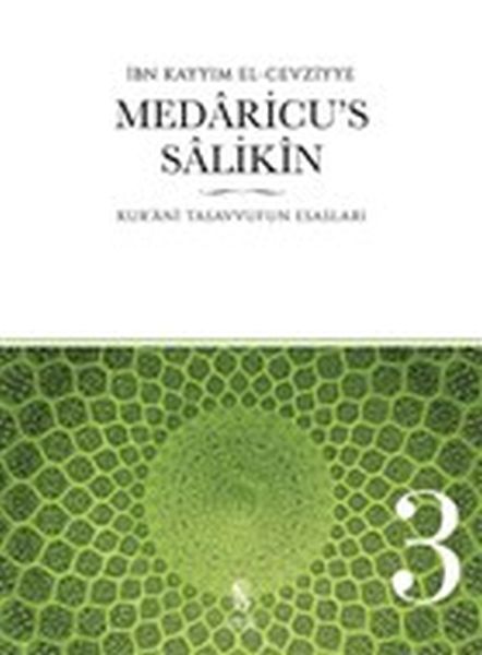 Medaricu’s Salikin 3 Cilt  Kuranı Tasavvufun Esasları