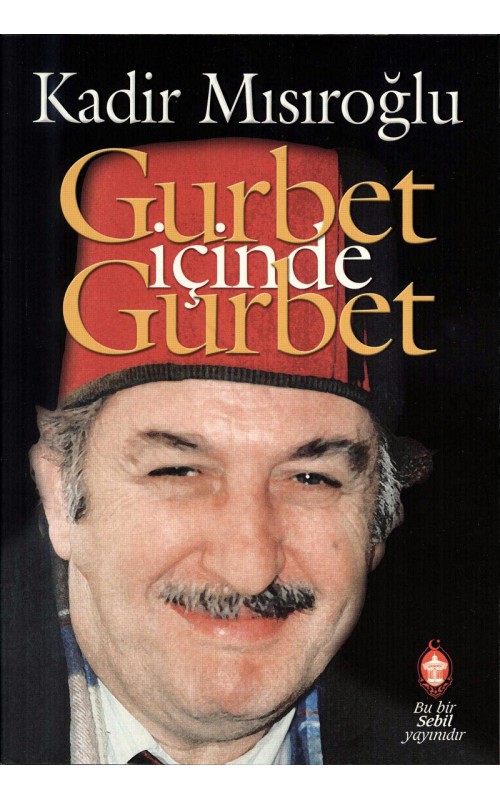 Gurbet İçinde Gurbet