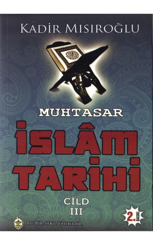 Muhtasar İslam Tarihi  Cilt 3