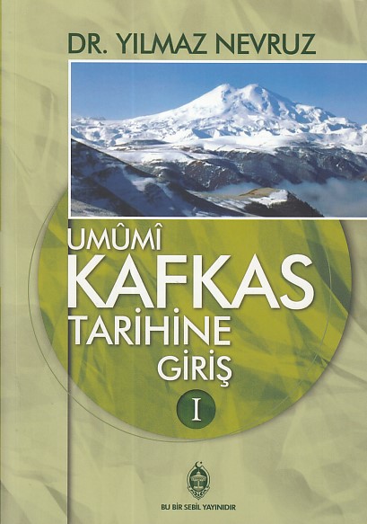 Umumi Kafkas Tarihine Giriş  1