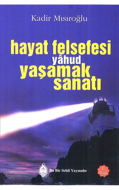 Hayat Felsefesi Yahud Yaşamak Sanatı