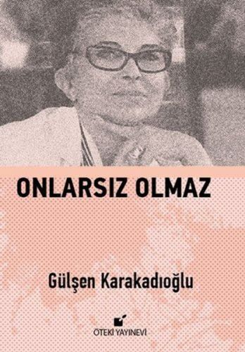 Onlarsız Olmaz Ciltli