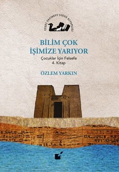 Bilim Çok İşimize Yarıyor  Çocuklar İçin Felsefe 4 Kitap