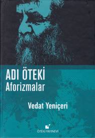 Adı Öteki  Aforizmalar Ciltli