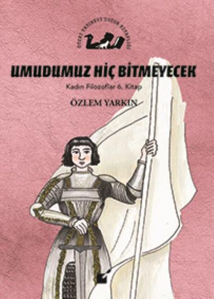 Kadın Filozoflar 6 Kitap  Umdumuz Hiç Bitmeyecek Ciltli