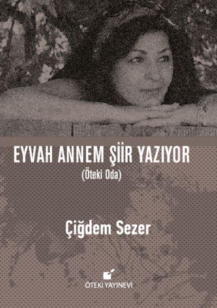 Eyvah Annem Şiir Yazıyor Ciltli