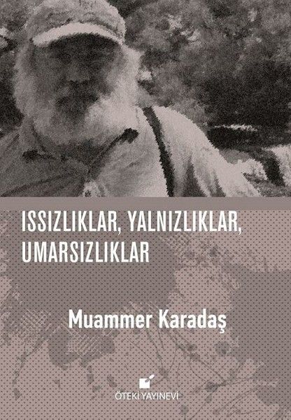 Issızlıklar Yalnızlıklar Umarsızlıklar Ciltli