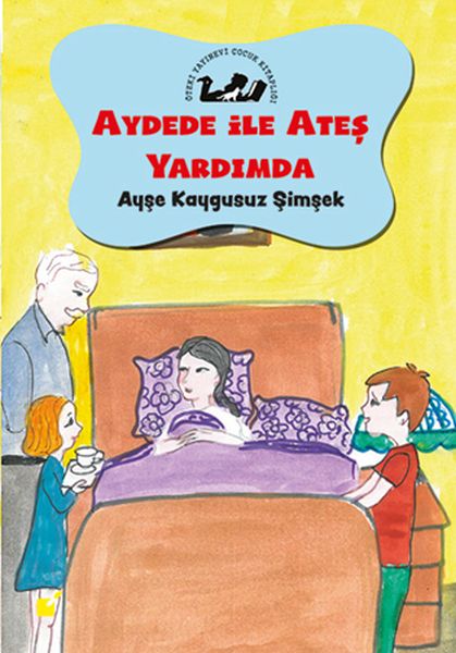 Aydede İle Ateş Yardımda  Kişilik Oluşumu ve Yardımlaşma