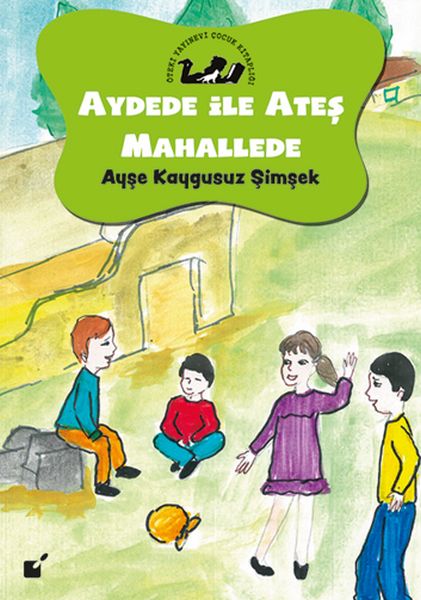 Aydede İle Ateş Mahallede  Duyguları Tanımak