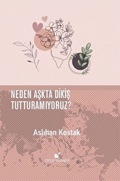 Neden Aşkta Dikiş Tutturamıyoruz