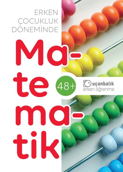 Erken Çocukluk Döneminde Matematik 48+