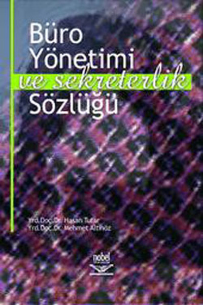 Büro Yönetimi ve Sekreterlik Sözlüğü