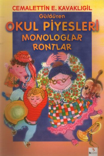 Güldüren Okul Piyesleri Monologlar Rontlar