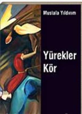 Yürekler Kör