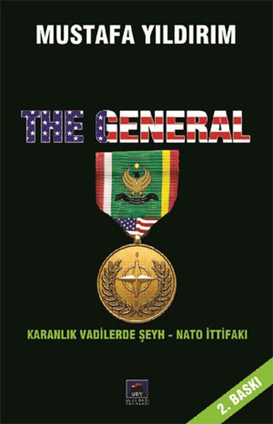 The General  Karanlık Vadilerde ŞeyhNato İttifakı